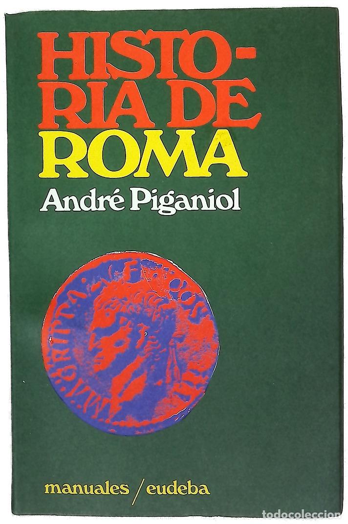 Libros: Historia de Roma - Piganiol, Andr&eacute; - Foto 1
