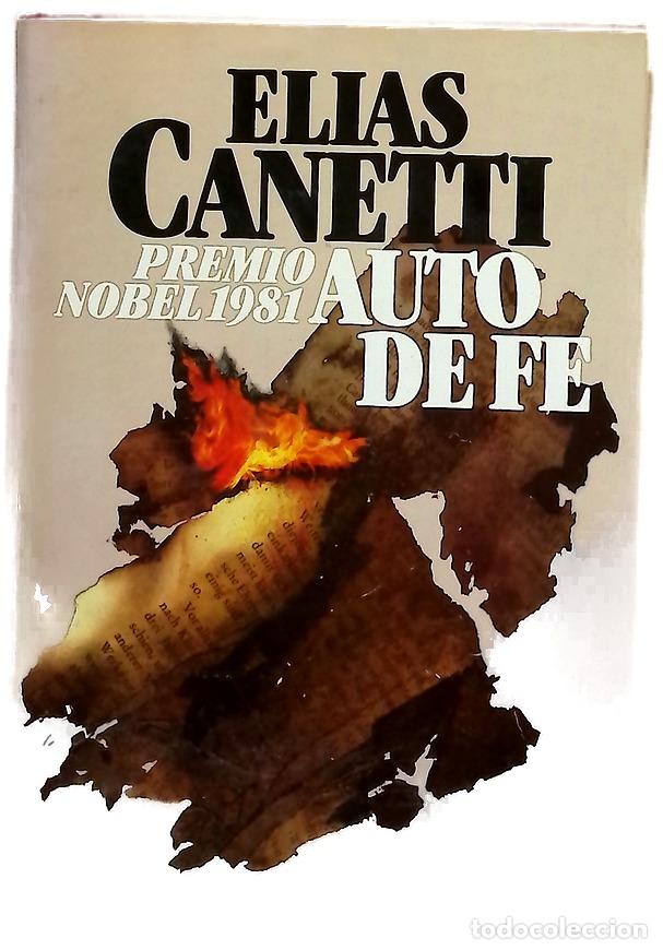 Libros: Auto de fe - Canetti, Elias; Solar, Juan Jos&eacute; del - Foto 1