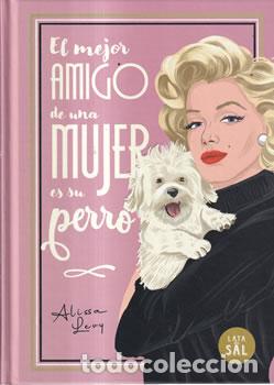 Libri di seconda mano: El mejor amigo de una mujer es su perro - Alissa Levy