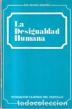 Libri di seconda mano: La desigualdad humana - Luis Moure Mari&ntilde;o