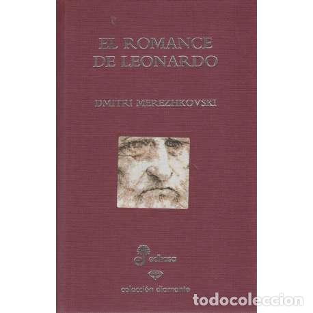Libri di seconda mano: El romance de Leonardo - Dmitri Merezhkovski