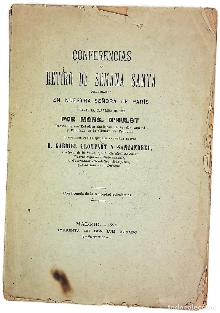 Libros: Conferencias y retiro de Semana Santa predicados en Nuestra Se&ntilde;ora de Paris durante la cuaresma d...