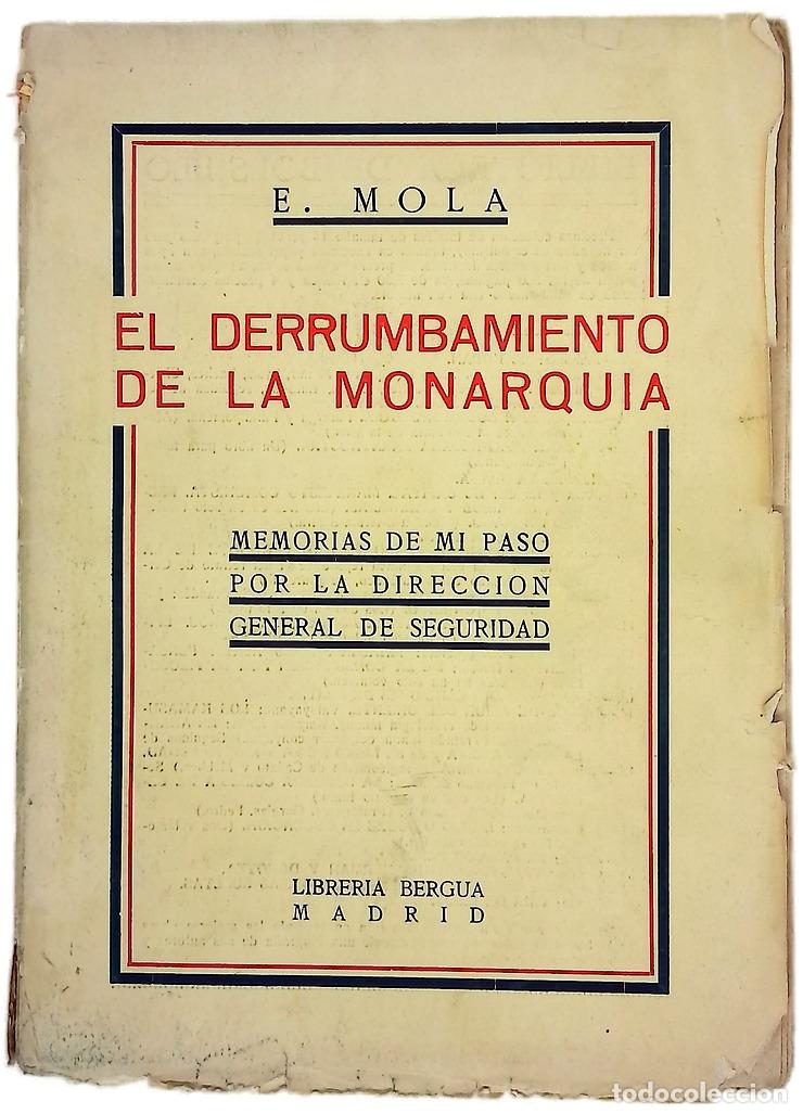 Libros: El derrumbamiento de la Monarqu&iacute;a : memorias de mi paso por la Direcci&oacute;n General de Seguridad