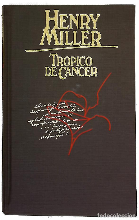 Libros: Tr&oacute;pico de c&aacute;ncer - Miller, Henry; Manzano, Carlos