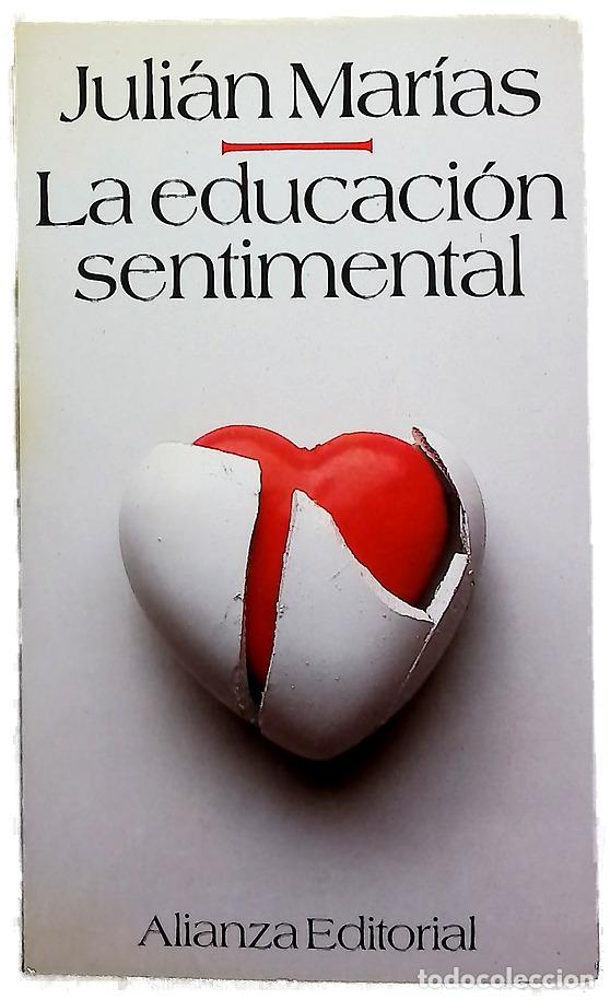 Libros: La educaci&oacute;n sentimental - Mar&iacute;as, Juli&aacute;n