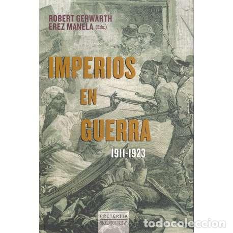 Livros em segunda m&atilde;o: Imperios en guerra 1911-1923 - Gerwarth, Robert/ Manela, Erez