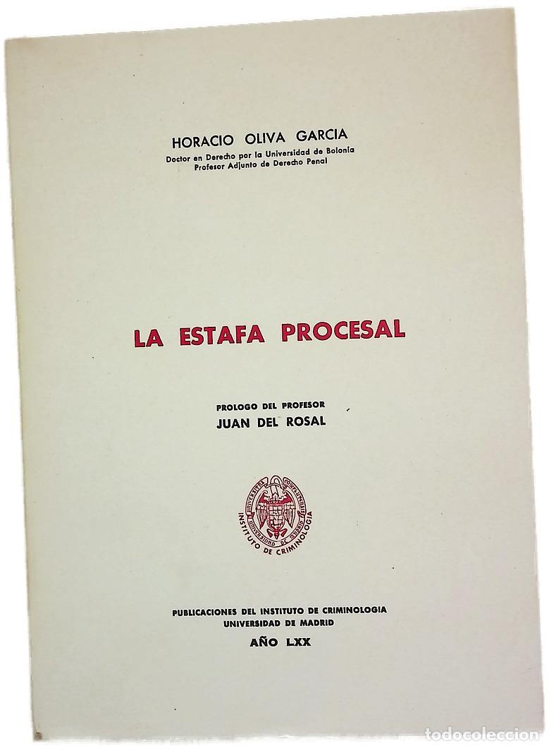 Libros: La estafa procesal - Oliva Garc&iacute;a, Horacio; Rosal, Juan del