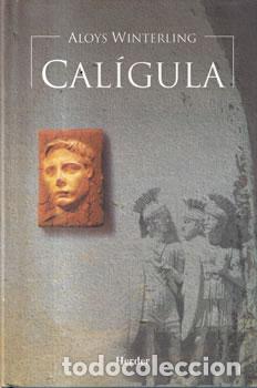 Libri di seconda mano: Cal&iacute;gula - Aloys Winterling