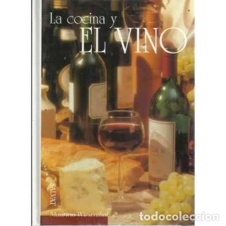 Libros: La cocina y el vino - Wiesenthal, Mauricio - Foto 1