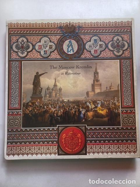 Libros: The Moscow Kremlin in Watercolour. Watercolours and Lithographs of the XIXth Century