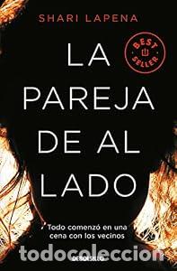 Libros: La pareja de al lado - Shari Lapena