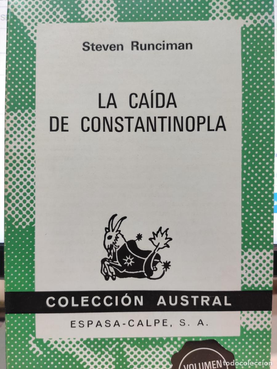 Libros: La ca&iacute;da de Constantinopla - Steven Runciman