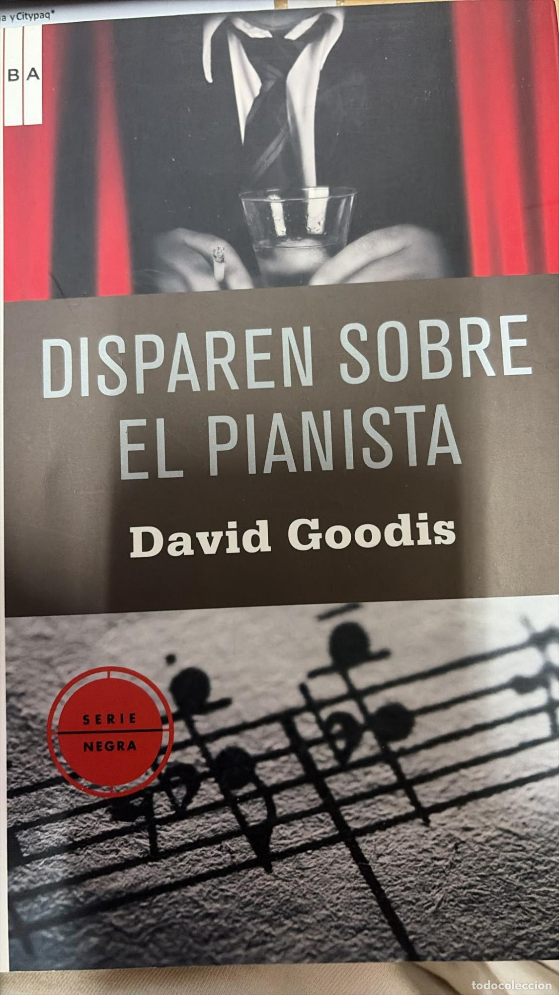 Libros: Disparen sobre el pianista - David Goodis - Foto 2