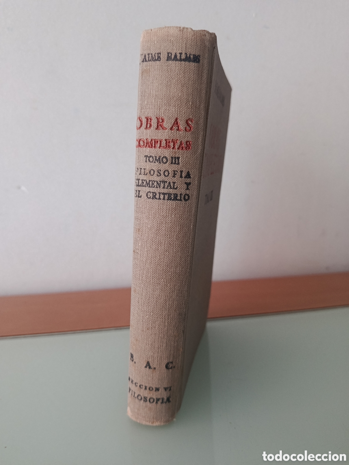 Libros: JAIME BALMES OBRAS COMPLETAS TOMO III BAC - Foto 2