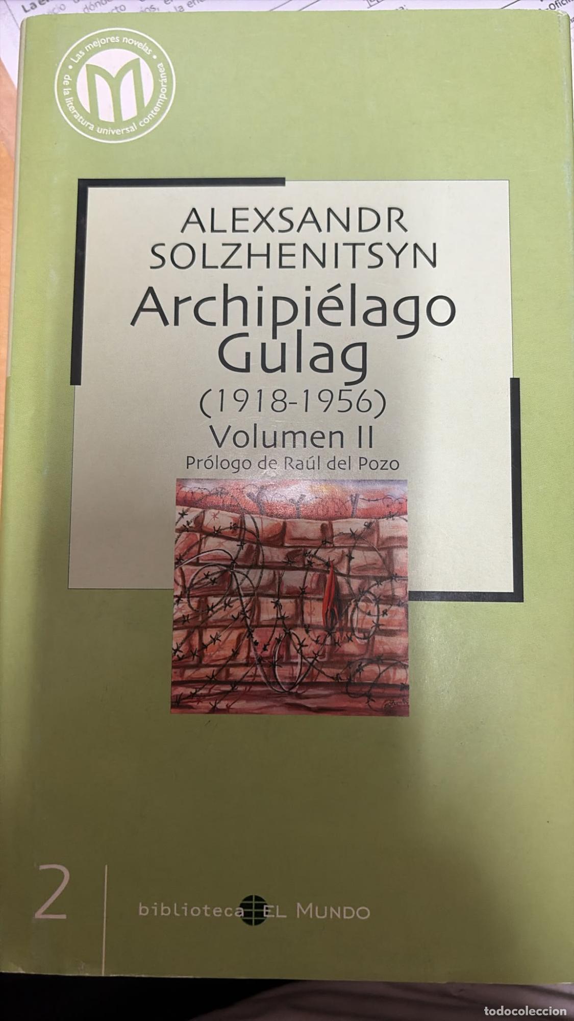 Libros: ARCHIPI&Eacute;LAGO GULAG (1918-1956) - VOL&Uacute;MENES 1 Y 2 - Alexandr Solzhenitsyn