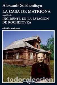 La casa de Matriona - Alexandr Solzhenitsyn