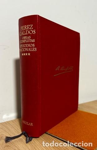 B&uuml;cher: Obras completas. Episodios nacionales IV. - P&eacute;rez Gald&oacute;s, Benito (1843-1920).Introducci&oacute;n, biograf&iacute;a