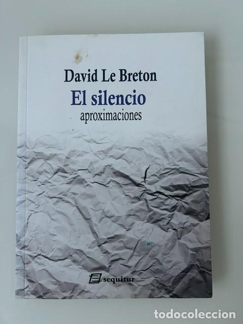 Libros: El silencio -David Le Breton- - Foto 1