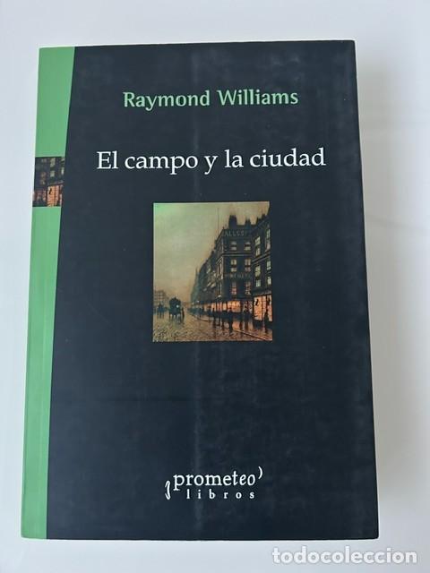 Libros: El campo y la ciudad -Raymond Williams- - Foto 1