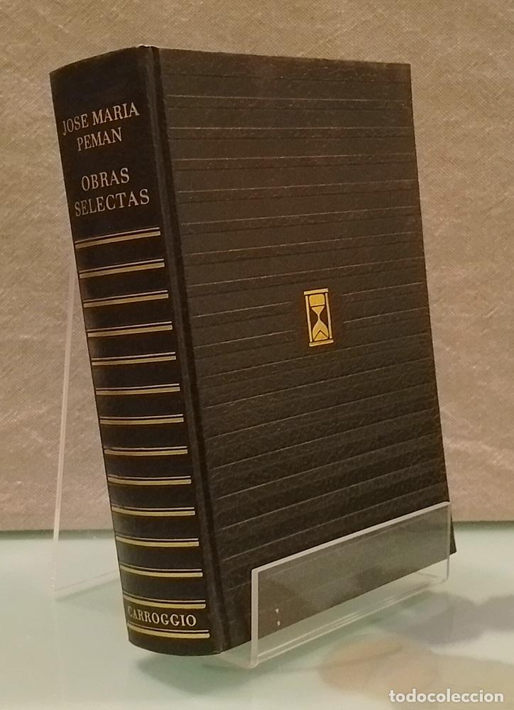 Libros: Obras selectas de Jos&eacute; Mar&iacute;a Pem&aacute;n - Jos&eacute; Mar&iacute;a Pem&aacute;n - Foto 1
