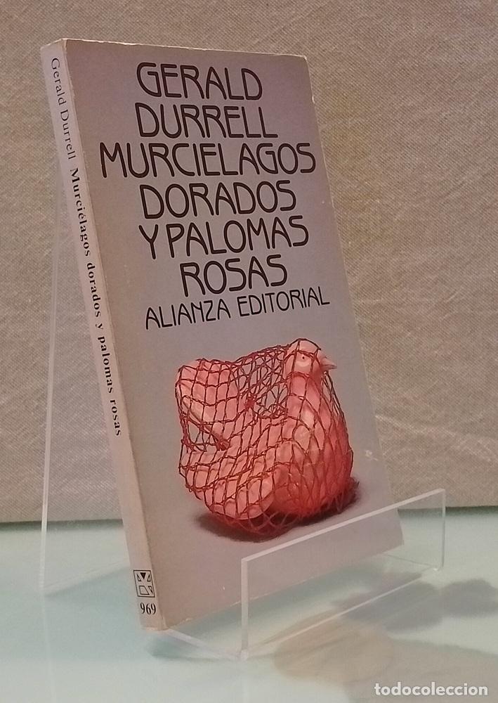 Libros: Murci&eacute;lagos dorados y palomas rosas - Gerald Durrell - Foto 1
