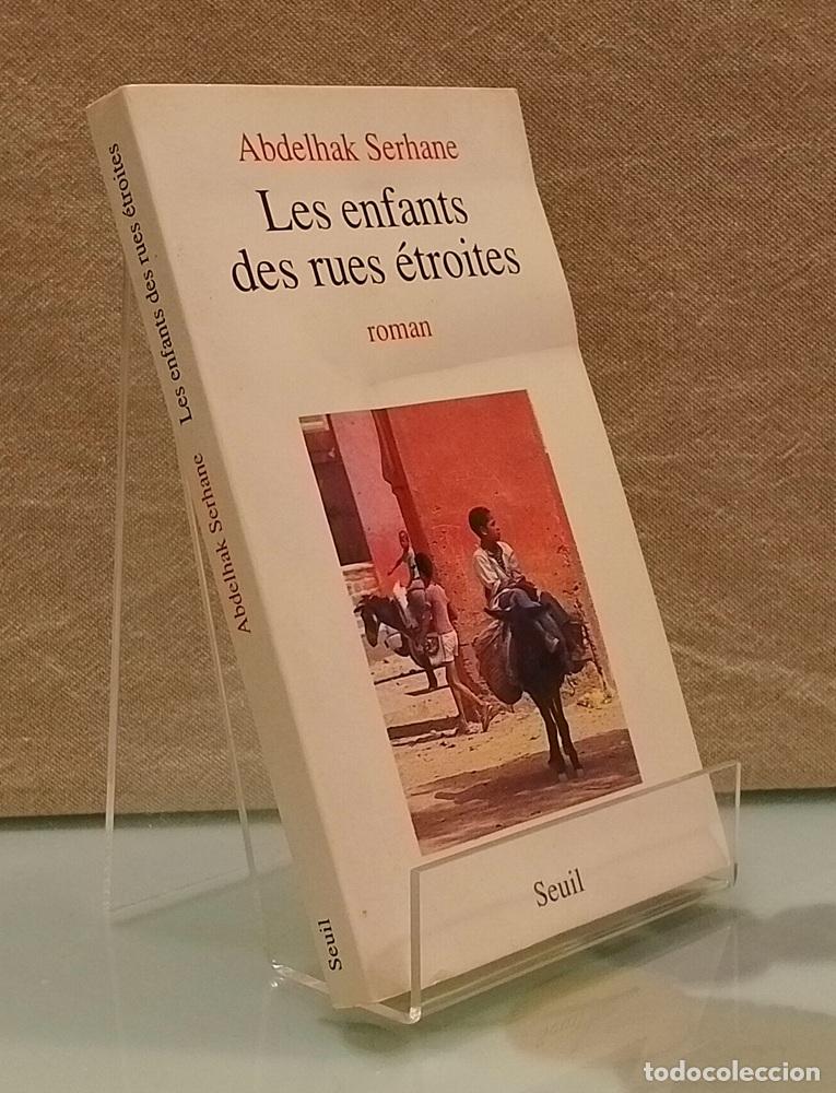 Libros: Les enfants des rues &eacute;troites - Abdelhak Serhane