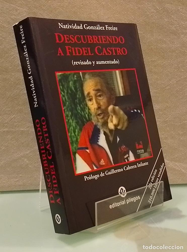 Libros: Descubriendo a Fidel Castro (revisado y aumentado, firmado por la autora) - Natividad Gonz&aacute;lez Freir
