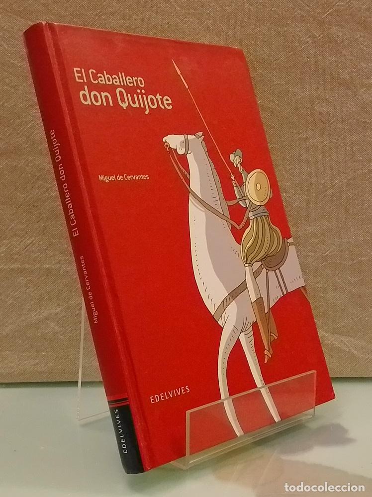 Libros: El Caballero Don Quijote - Miguel de Cervantes
