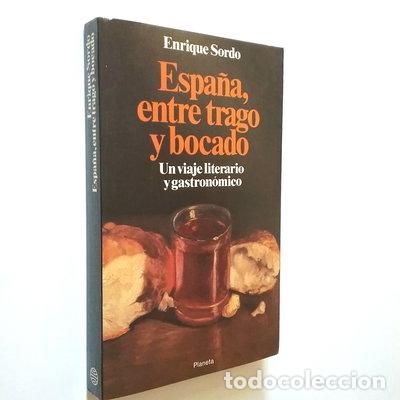 Libros: Espa&ntilde;a, entre trago y bocado- 9788432043888 - Foto 1