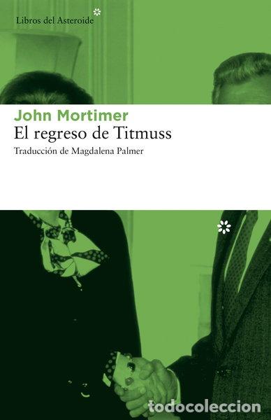 Libri di seconda mano: El regreso de Titmuss- 9788415625711