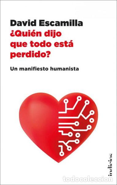 Libri di seconda mano: &iquest;Qui&eacute;n dijo que todo est&aacute; perdido?- 9788415732600