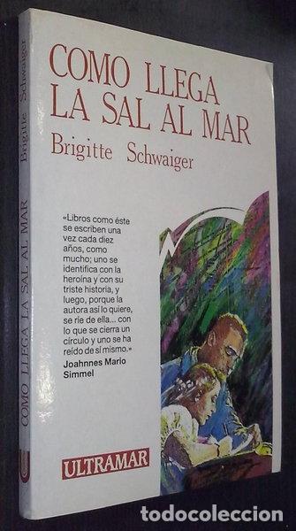 Libros: C&oacute;mo llega la sal al mar- 9788473864350