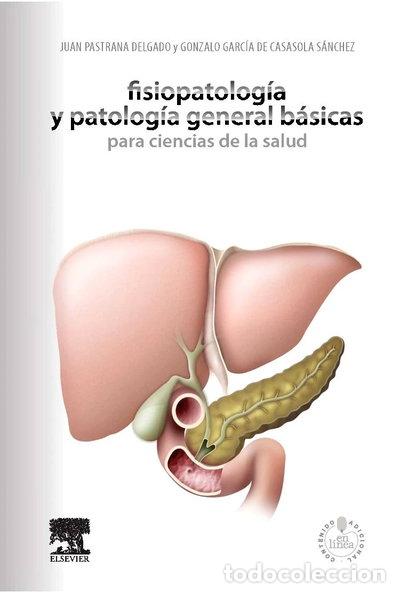Livres: Fisiopatolog&iacute;a y patolog&iacute;a general b&aacute;sicas para ciencias de la salud- 9788480869461