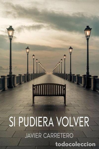 Livres: Si pudiera volver- 9798300169626
