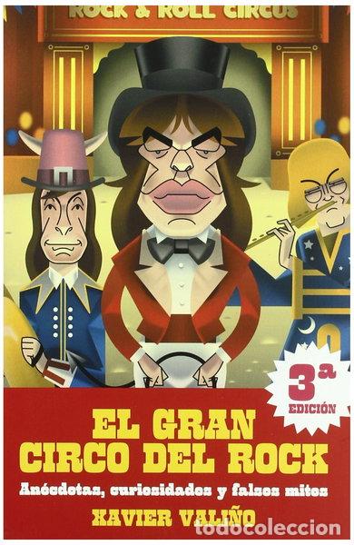 B&uuml;cher: El gran circo del rock: an&eacute;cdotas, curiosidades y falsos mitos- 9788496576001