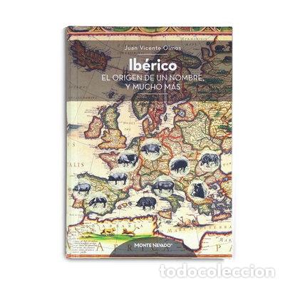 B&uuml;cher: Ib&eacute;rico - El Origen De Un Nombre, Y Mucho M&aacute;s- 9788409363285