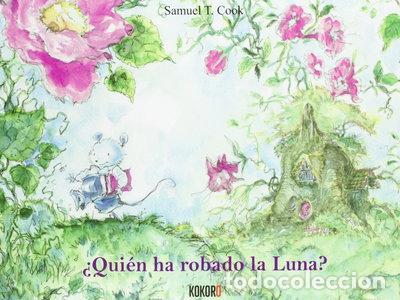 Libros: &iquest;Qui&eacute;n ha robado la luna?- 9788494041723