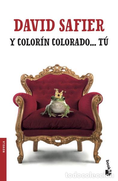 Libros: Y color&iacute;n colorado... T&uacute;- 9788432234330