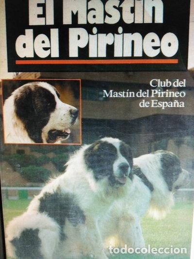books: El Mast&iacute;n del Pirineo- 9788425508905