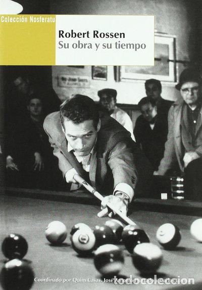 books: Robert Rossen. Su obra y su tiempo- 9788489668737