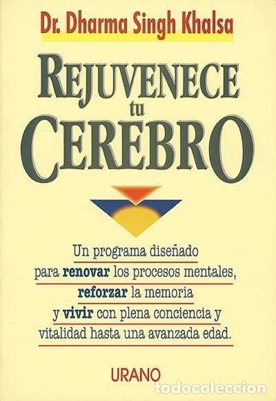Libros: Rejuvenece tu cerebro- 9788479532253