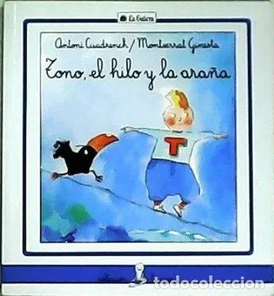B&uuml;cher: Tono, el hilo y la ara&ntilde;a- 9788424627027