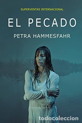 Libros: El pecado. Todo mundo sabe lo que hizo. Nadie sabe por qu&eacute;.