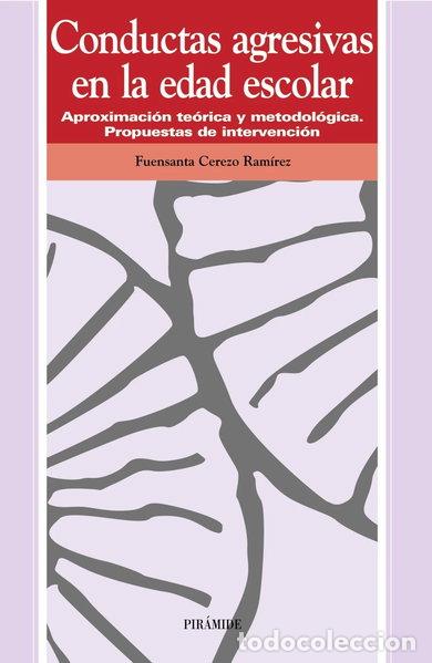 Libros: Conductas agresivas en la edad escolar- 9788436811155 - Foto 1
