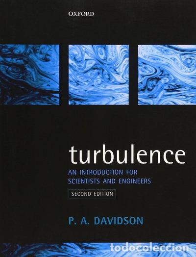 Libros: Turbulence: An Introduction for Scientists and Engineers- 9780198722595 - Foto 1