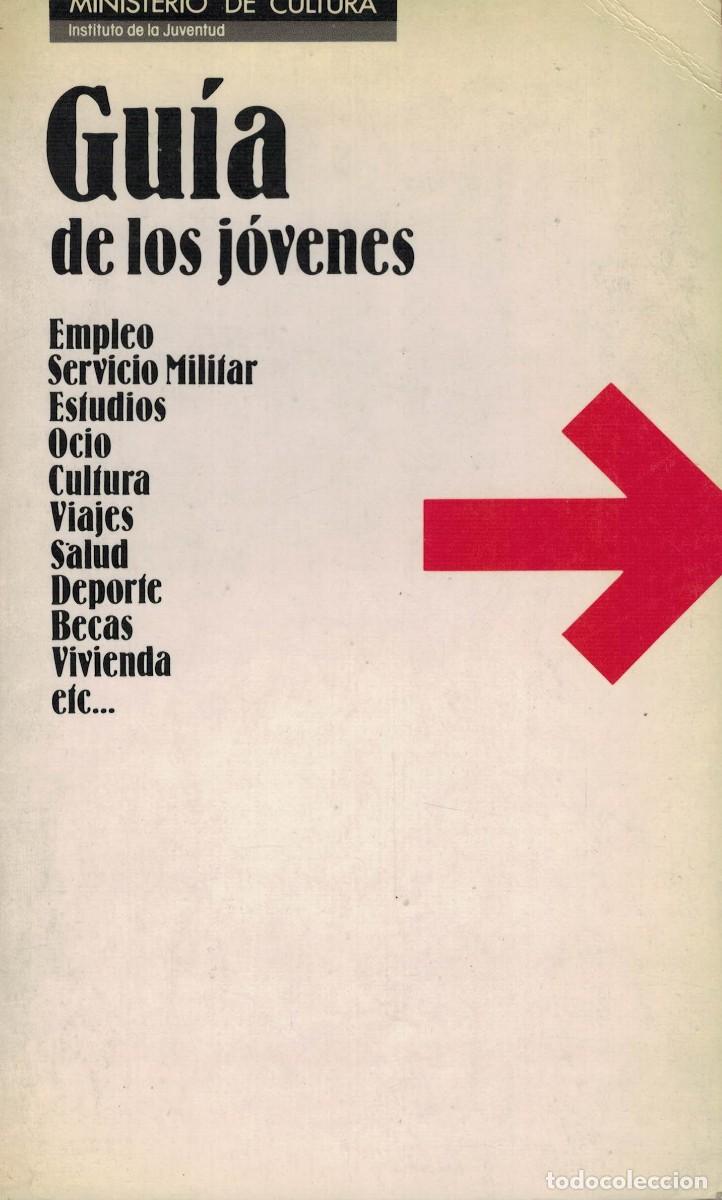 Livres: Gu&iacute;a de los j&oacute;venes 1984 / Ministerio de Cultura