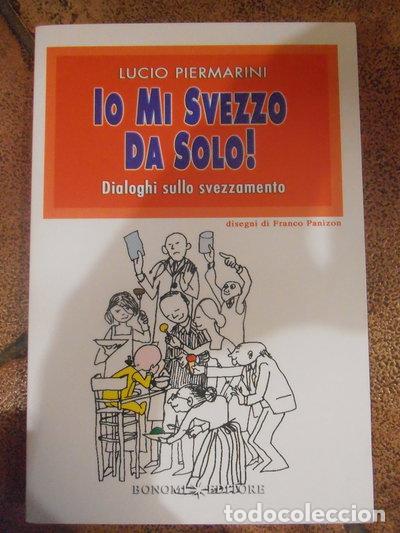B&uuml;cher: Io mi svezzo da solo! Dialoghi sullo svezzamento- 9788886631488