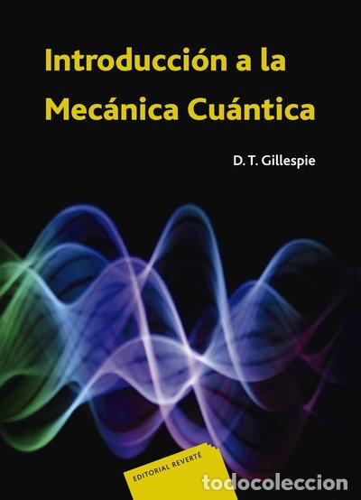 Libros: Introducci&oacute;n a la mec&aacute;nica cu&aacute;ntica- 9788429140392 - Foto 1