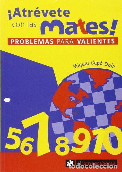 Libros: &iexcl;Atr&eacute;vete con las mates! Problemas para valientes- 9788496751125