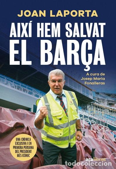 Libros: Aix&iacute; hem salvat el Bar&ccedil;a- 9788411731997
